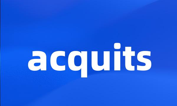 acquits