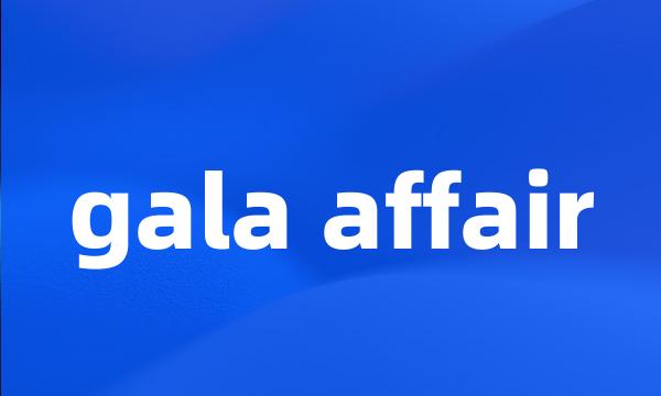 gala affair