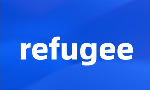 refugee