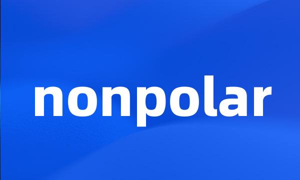 nonpolar