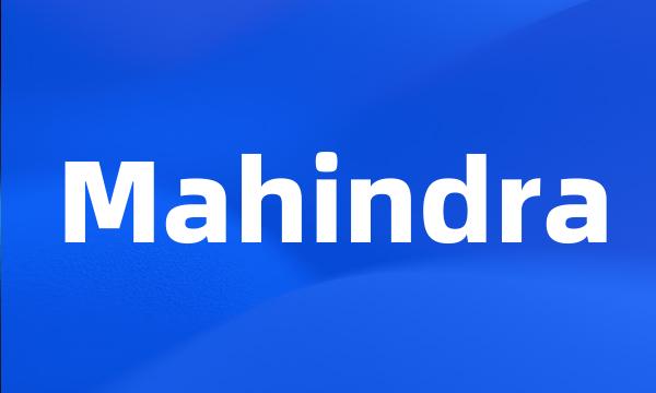 Mahindra