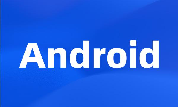 Android