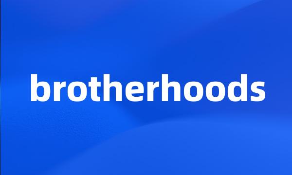 brotherhoods
