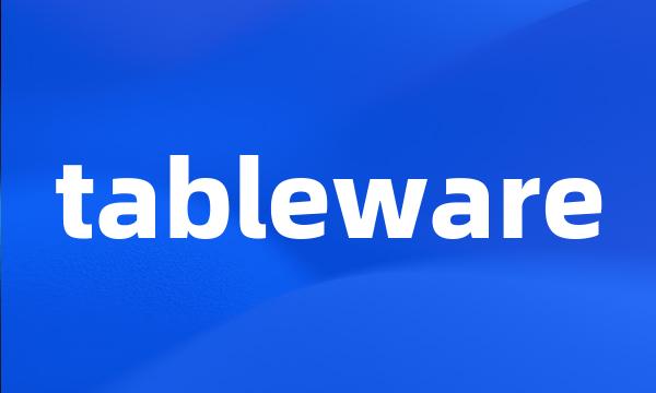 tableware