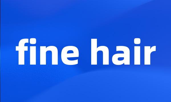 fine hair