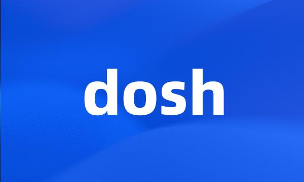 dosh