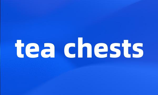 tea chests