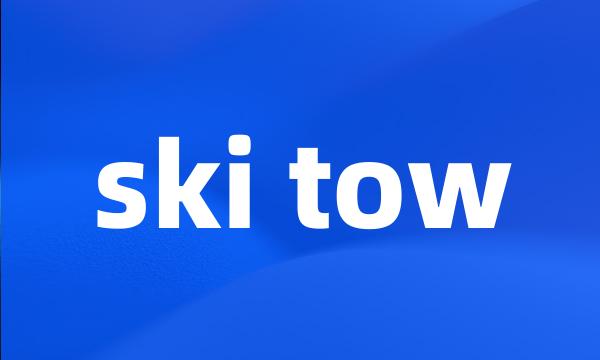 ski tow