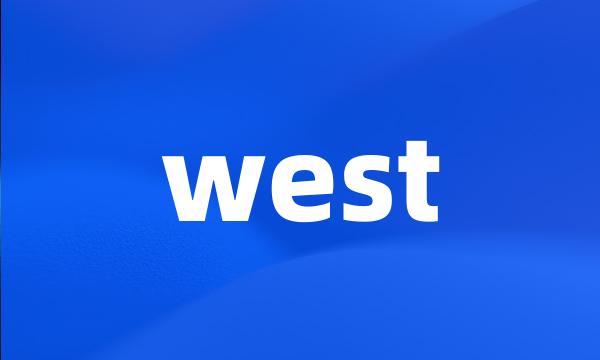 west