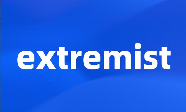 extremist