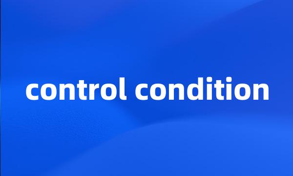 control condition