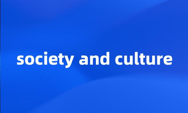 society and culture