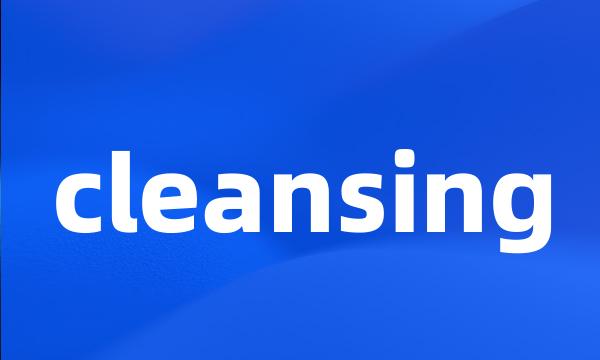 cleansing