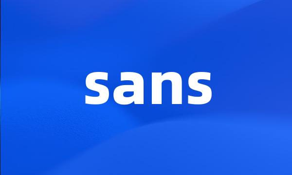 sans