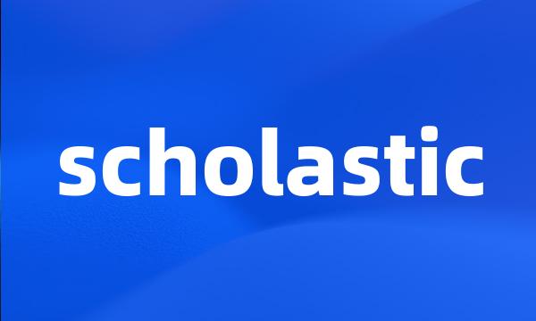 scholastic