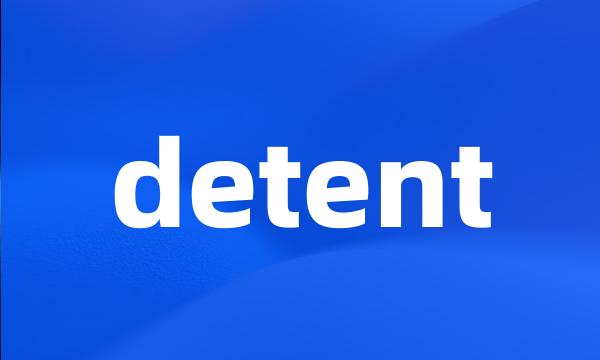 detent