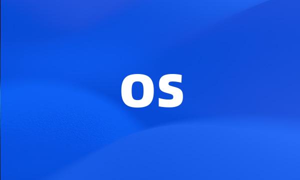 os