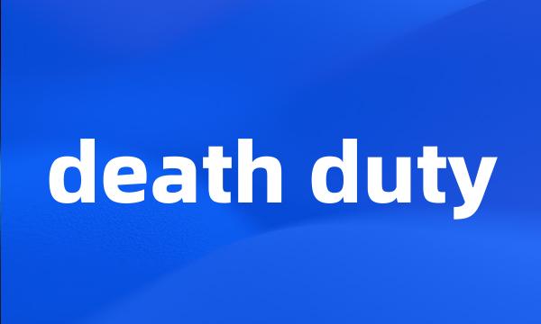 death duty