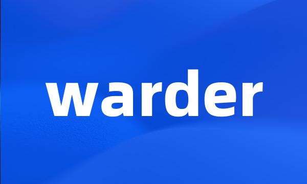 warder