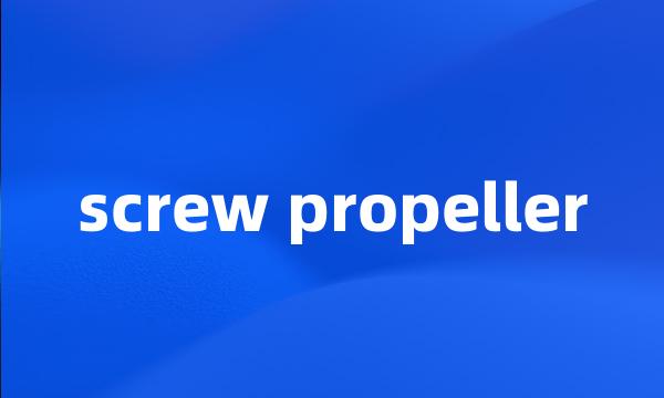 screw propeller