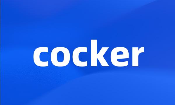 cocker