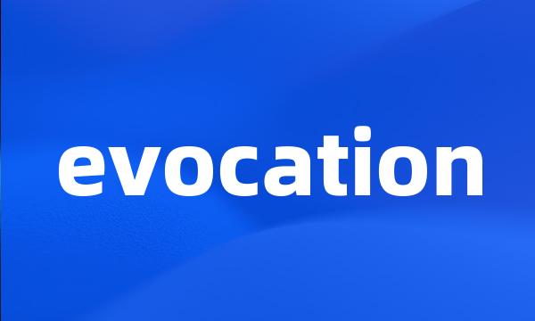 evocation