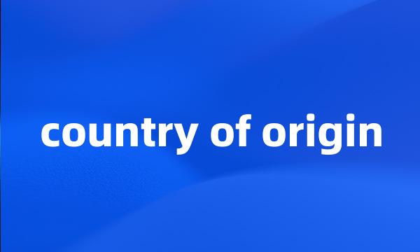 country of origin