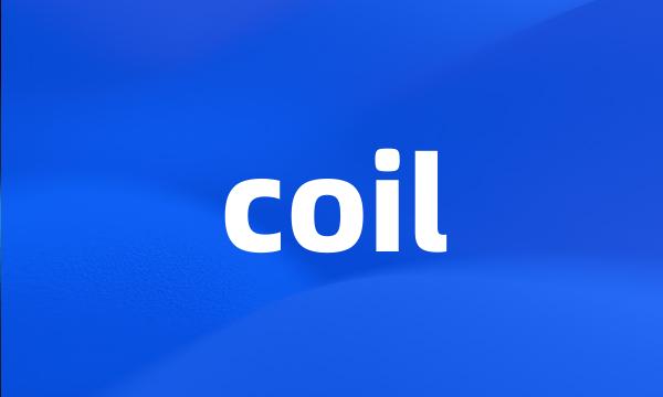 coil