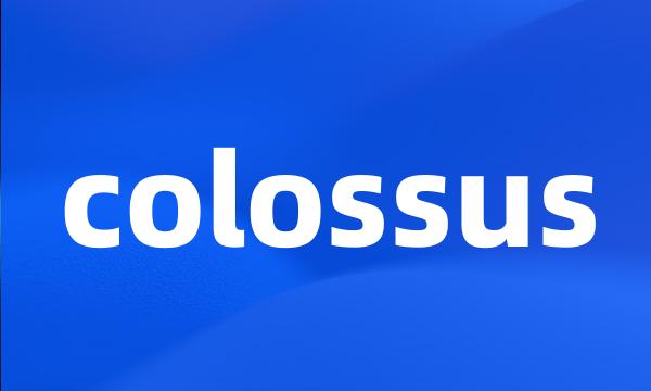 colossus