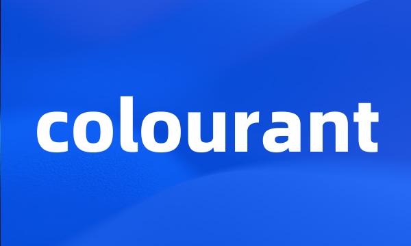 colourant
