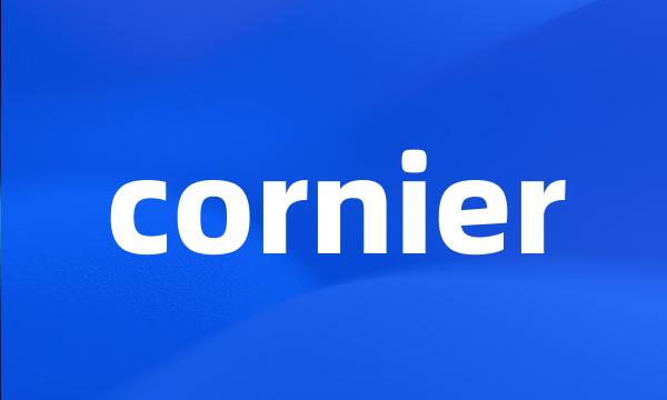 cornier