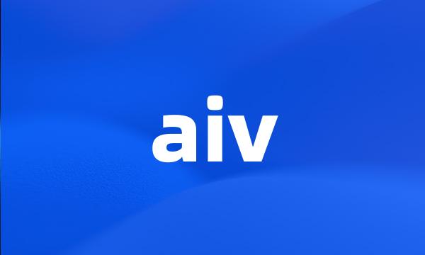 aiv