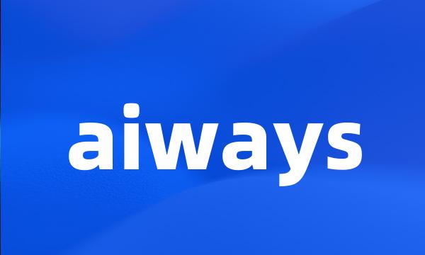 aiways