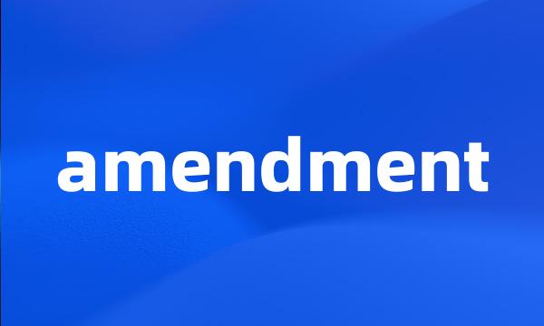 amendment