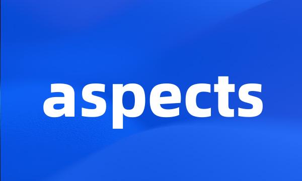 aspects