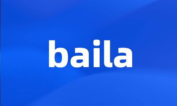 baila