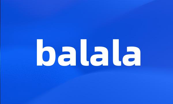 balala