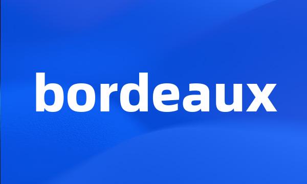 bordeaux