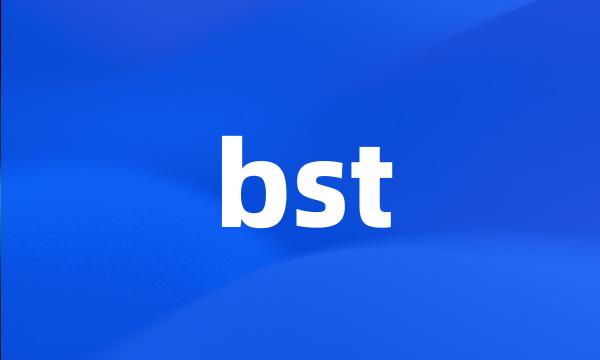 bst