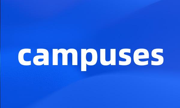 campuses