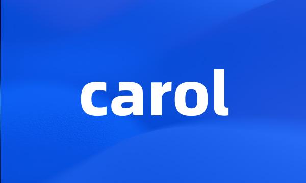 carol