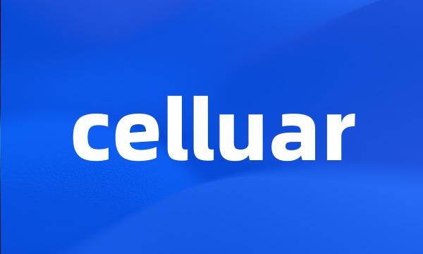 celluar