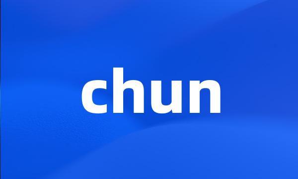 chun