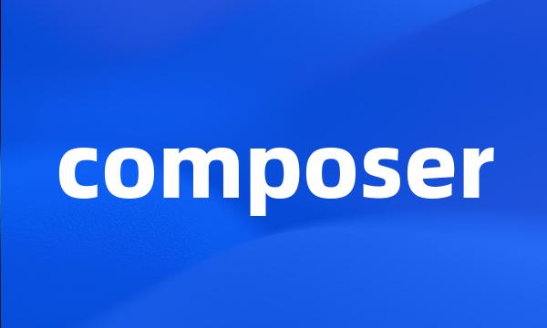 composer