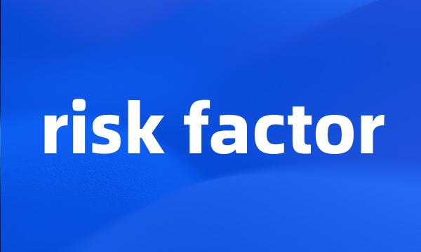 risk factor