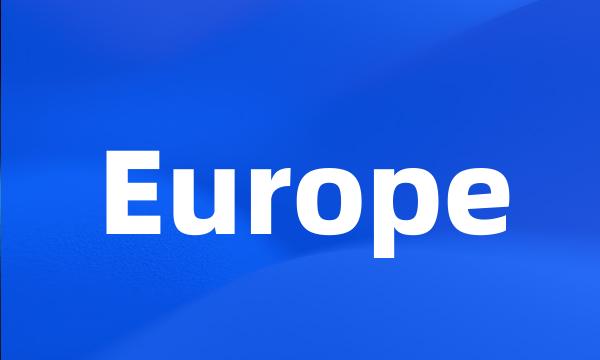 Europe