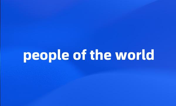 people of the world