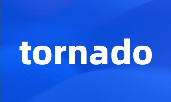 tornado