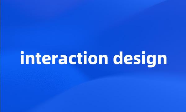 interaction design