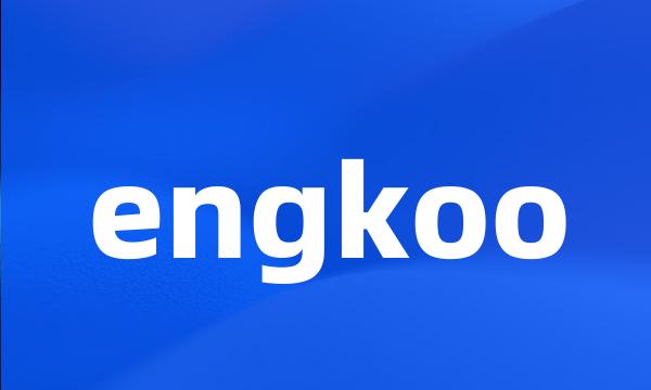 engkoo